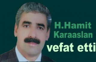 H.Hamit Karaaslan hayatını Kaybetti