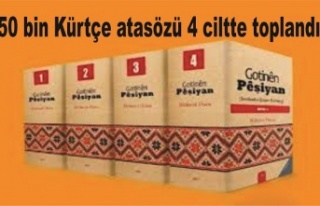 50 bin Kürtçe atasözü 4 ciltte toplandı