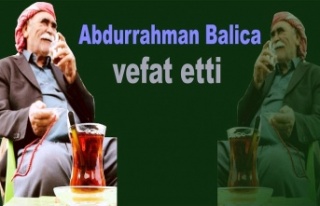 Abdurrahman Balica vefat etti