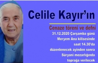 Celile Kayır'ın cenaze töreni ve defni