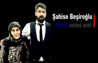 Şaize Beşir oğlu vefat etti