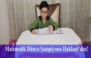 Matematik Dünya Şampiyonu Hakkari'den!