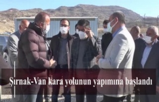 Şırnak-Van kara yolunun yapımına başlandı