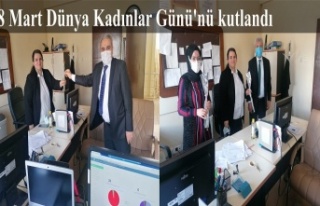 8 Mart Dünya Kadınlar Günü'nü kutlandı