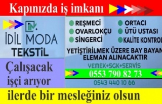 İdil Moda Tekstil işçi arıyor