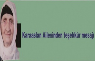 Karaaslan Ailesinden teşekkür mesajı