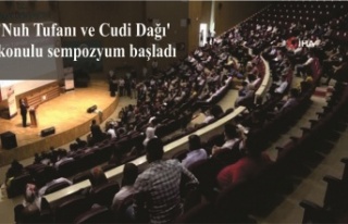 'Nuh Tufanı ve Cudi Dağı' konulu sempozyum...