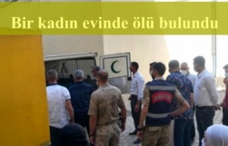 Bir kadın evinde ölü bulundu