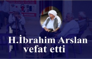 H.İbrahim Arslan vefat etti