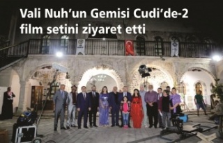 Vali “Nuh’un Gemisi Cudi’de 2” filminin Cizre...