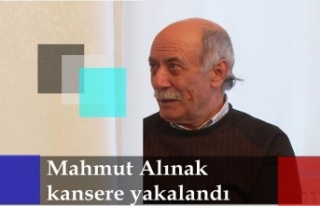 Mahmut Alınak kansere yakalandı