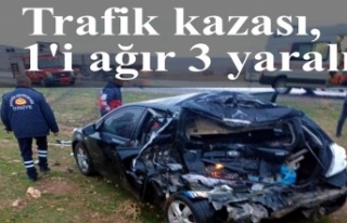 Trafik kazası, 1'i ağır 3 yaralı