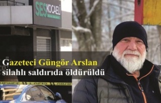 Gazeteci Güngör Arslan silahlı saldırıda öldürüldü