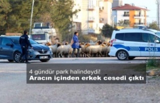 4 gündür park halindeydi! Aracın içinden erkek...