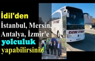 İdil’den İstanbul, Mersin, Antalya, İzmir’e...