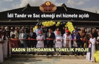 İdil Tandır ve Sac Ekmeği evi hizmette açıldı