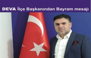 DEVA İlçe Başkanı Ahmet Yağan'ın Bayram...