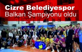 Cizre Spor, Balkan Şampiyonu oldu