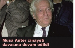 Musa Anter cinayeti davasına devam edildi