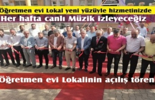 Öğretmen evi lokali yeni yüzüyle hizmetinizde