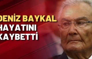 Deniz Baykal vefat etti