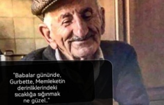 Babalar gününde, gurbette, memleketin içindeki...