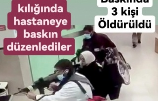 Doktor kılığında hastaneye baskın düzenlediler