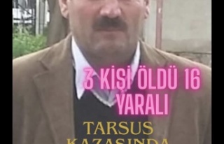 Tarsus’ta idil’lileri feci kazasında hayatını...