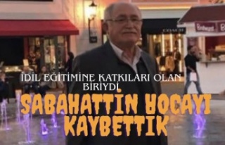 Sabahattin hocayı kaybettik