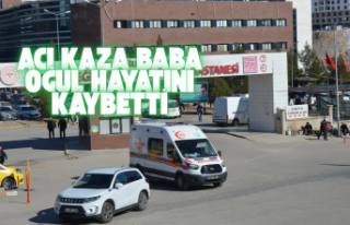 Acı kaza baba oğul hayatını kaybetti