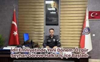 İdil Emniyetinde Yeni Dönem: Özgür Seyhan Göreve Halkla İç İçe Başladı