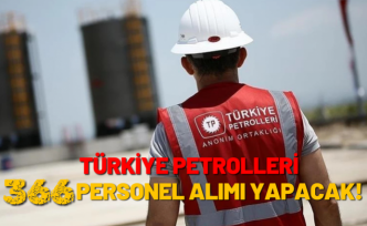 Türkiye Petrolleri 366 işçi alımı yapacak
