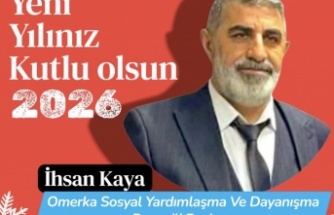 İhsan Kaya: “2026 Birlik, Sağlık ve Huzur Getirsin”