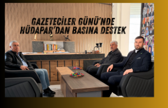 Hüdapar’dan Gazeteciler günü nedeniyle İdilhabere ziyaret