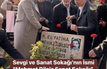 Mehmet Dilsiz’in ismi ölümsüzleştirildi