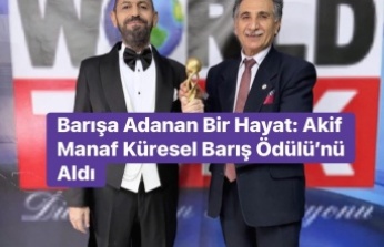 Akif Manaf’a Küresel Barış ödülü
