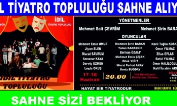 İdil Tiyatro topluluğu seyircinin huzuruna çıkıyor