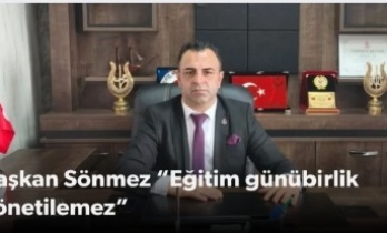 Sönmez: Şırnak’ta Eğitimin çivisi çıkmış