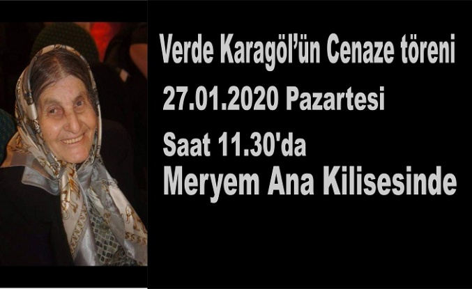 Verde Karagül'ün Cenaze töreni Pazartesi saat 11.30'da