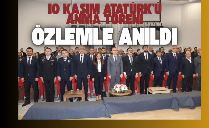 10 Kasım Atatürk’ü anma töreni