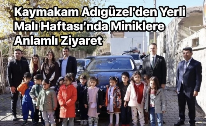 Kaymakam’dan Miniklere anlamlı ziyaret