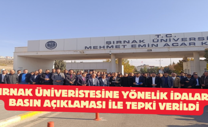 Şırnak Üniversitesine yönelik idalara basın açıklaması ile tepki verildi