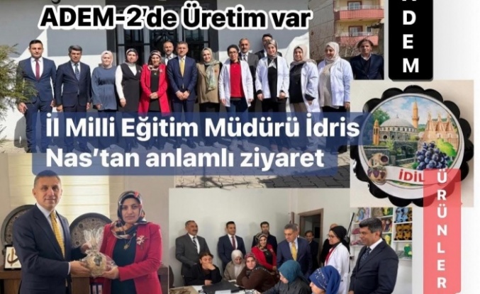 İl Milli Eğitim Müdürü Nas’tan İdil’e Ziyaret