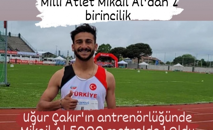 Milli Atlet Mikail Al ikinci kez 1.Oldu