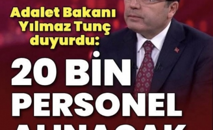 Adalet Bakanlığı 20 bin personel alacak