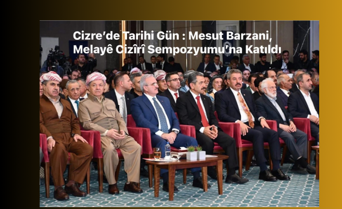 Uluslararası Sempozyuma Yoğun İlgi: Barzani Konuşmasıyla Öne Çıktı