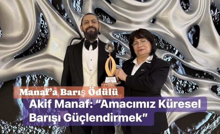Dünyaca Ünlü Yazar Akif Manaf’a “Yılın Barış İnsanı” Ödülü