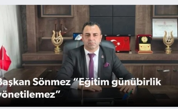 Sönmez: Şırnak’ta Eğitimin çivisi çıkmış